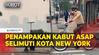 Penampakan New York Dikepung Kabut Asap Buntut Kebakaran Hutan