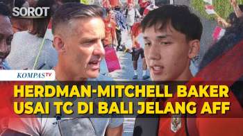 John Herdman & Mitchell Baker usai Timnas Indonesia Pemusatan Latihan di Bali Jelang AFF 2026