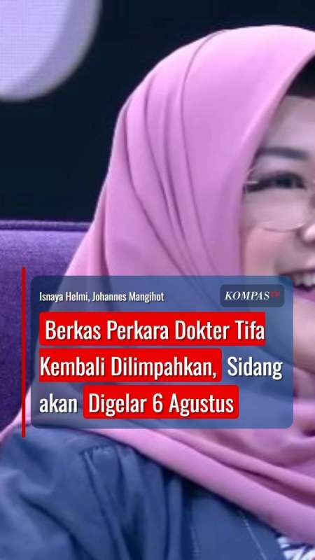 Berkas Perkara Dokter Tifa Kembali Dilimpahkan, Sidang Akan Digelar 6 Agustus