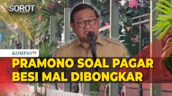 Pagar Besi Mal Dibongkar, Pramono: Jakarta Aman Dan Nyaman