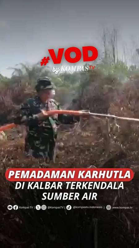 PEMADAMAN KARHUTLA DI KALBAR TERKENDALA SUMBER AIR