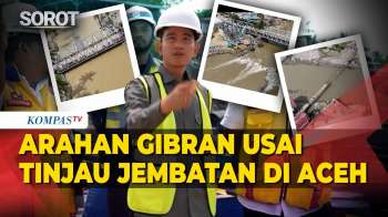 Tinjau Jembatan di Aceh, Gibran Tekankan Pembangunan Tak Sekadar Cepat tapi Berkualitas