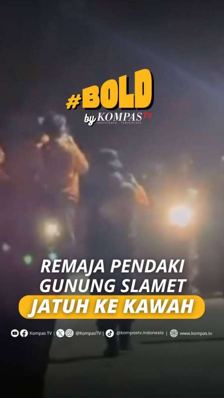 REMAJA PENDAKI GUNUNG SLAMET JATUH KE KAWAH
