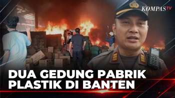 Gudang Produksi Bahan Plastik Di Banten Terbakar | BERITA UTAMA