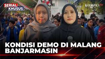 Aksi Demonstrasi Mahasiswa Di Banjarmasin Dan Malang | KOMPAS PETANG