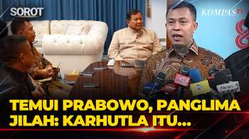 Presiden Prabowo & Panglima Jilah Bertemu, Singgung Karhutla Kalimantan