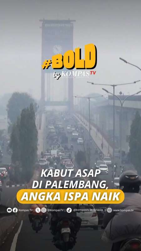 POLUSI ASAP TEBAL SELIMUTI KOTA PALEMBANG, SUMATERA SELATAN