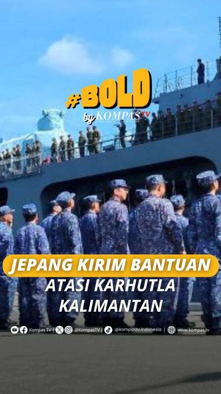 Jepang Beri Bantuan Atasi Karhutla di Kalimantan, Kirim 600 Pasukan dan 3 Helikopter