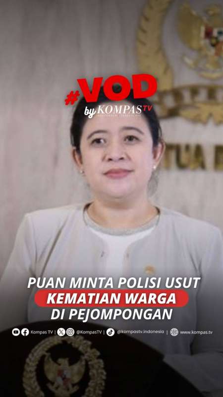 Puan Minta Polisi Usut Kematian Warga Di Pejompongan Saat Kerusuhan