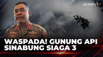 Erupsi Masih Terjadi, Gunung Api Sinabung Siaga 3 | KOMPAS MALAM