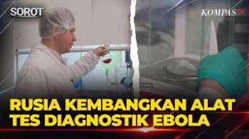 Inovasi Rusia Kembangkan Alat Tes Diagnostik Ebola Hingga Sumbangkan Ke Kongo-Uganda