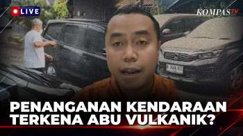 [FULL] Waspada! Abu Vulkanik Bisa Rusak Kendaraan, Begini Penanganannya | KOMPAS BISNIS