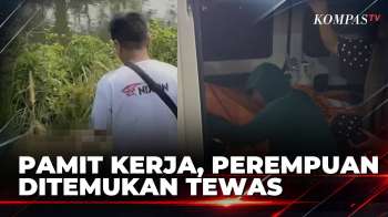 Pamit Hendak Bekerja, Seorang Perempuan Ditemukan Tewas di Aliran Sungai  | BERITA UTAMA