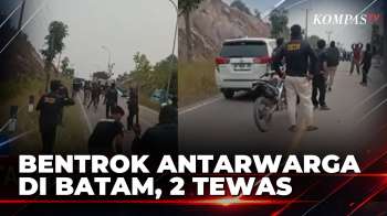 Sengketa Lahan Picu Bentrokan Antarwarga Di Batam, 2 Orang Tewas | BERITA UTAMA