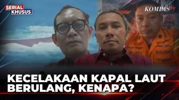 [FULL] DPR, Pakar & Basarnas Soal Kecelakaan Kapal Laut Berulang, Apa Yang Harus Dibenahi?