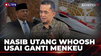 Pengamat Soal Nasib Utang Whoosh Usai Pergantian Menkeu, Apakah ada Perubahan?