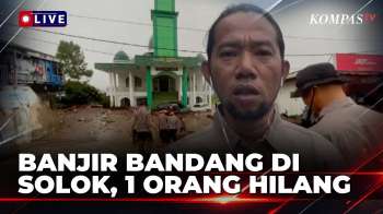 Satu Orang Hilang Akibat Banjir Bandang Di Solok, Jalan Padang-Solok Terputus | KOMPAS SIANG