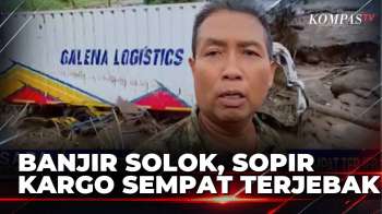 Sopir Mobil Kargo Terjebak Banjir Bandang Di Solok, Selamat Setelah Dievakuasi Warga | SAPA SIANG