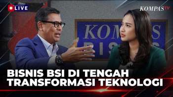 Strategi Bisnis BSI Di Tengah Transformasi Teknologi Hingga Ekonomi Global