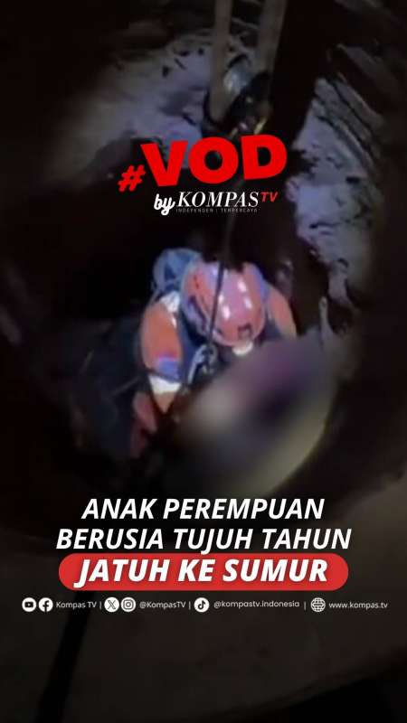ANAK PEREMPUAN JATUH KE SUMUR