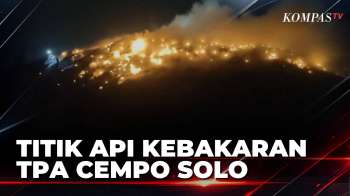 Penampakan Kebakaran TPA Putri Cempo Solo, Titik Api Masih Terlihat | KOMPAS MALAM
