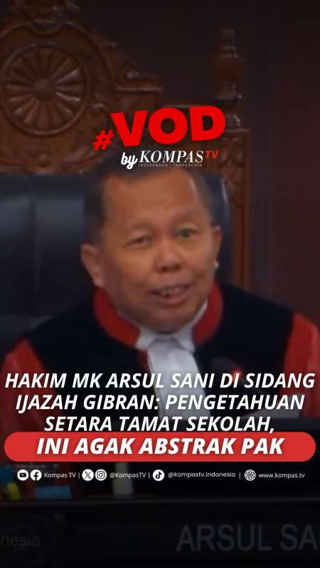 HAKIM MK ARSUL SANI DI SIDANG IJAZAH GIBRAN: PENGETAHUAN SETARA TAMAT SEKOLAH