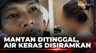 pria-di-palembang-siram-mantan-kekasih-dengan-air-keras-karena-sakit-hati-ditinggalkan-kompas-pagi