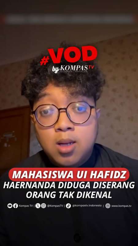 Koordinator Sospol BEM UI Hafidz Hernanda Diduga Jadi Korban Penyerangan OTK di Tebet