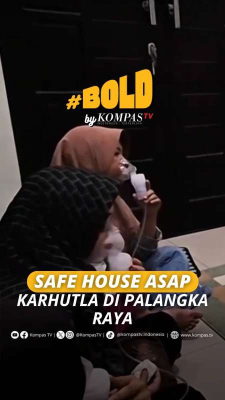 SAFE HOUSE ASAP KARHUTLA DI PALANGKA RAYA