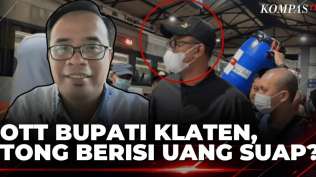 tong-biru-jadi-barang-bukti-ott-bupati-klaten-peneliti-pukat-ugm-buka-suara-kompas-petang