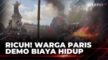Aksi Demo Di Paris Rusuh, Massa Protes Soal Kenaikan Biaya Hidup Dan Pendanaan | KOMPAS PETANG