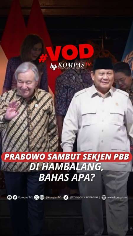 Prabowo Sambut Sekjen PBB Antonio Guterres Di Hambalang, Bahas Perdamaian Palestina