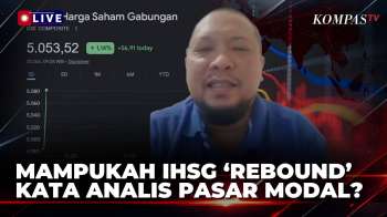 [FULL] Mampukah IHSG Rebound Tanpa Asing? Analis Pasar Modal Pertanyakan BEI | KOMPAS BISNIS