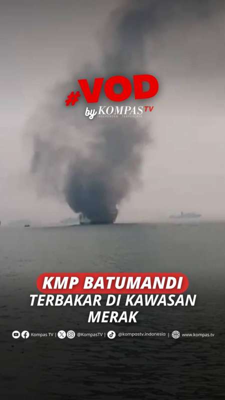 KMP BATUMANDI TERBAKAR DI KAWASAN MERAK