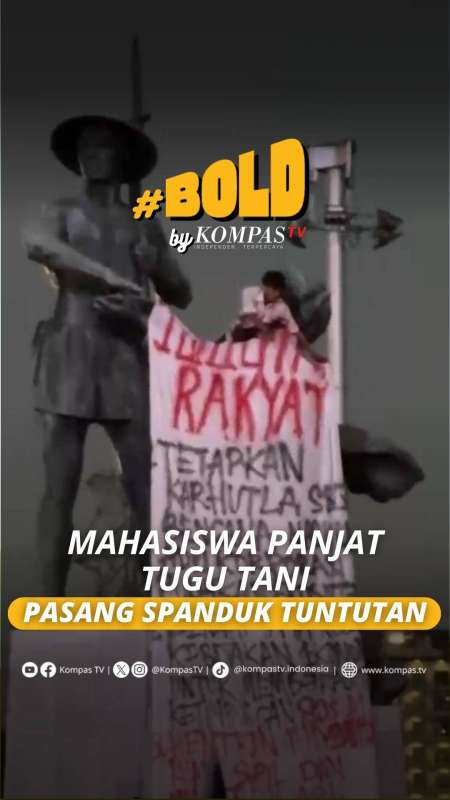 Mahasiswa Panjat Tugu Tani Bentangkan Spanduk Berisi 5 Tuntutan Saat Demo