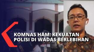 komnas-ham-temukan-dugaan-penggunaan-kekuatan-secara-berlebihan-dan-kekerasan-di-desa-wadas