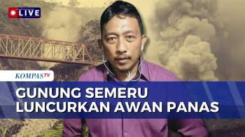 Update! Status Gunung Semeru Masih Awas, Kembali Luncurkan Awan Panas | KOMPAS MALAM