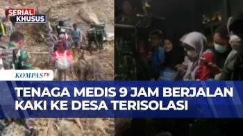 Perjuangan Tenaga Medis Jalan Kaki 9 Jam, Naik Turun Bukit Demi Tembus Desa Terisolasi
