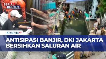 Antisipasi Banjir, DKI Bersihkan Saluran Air Dan Keruk Lumpur Di Kali-Kali Jakarta | JMP