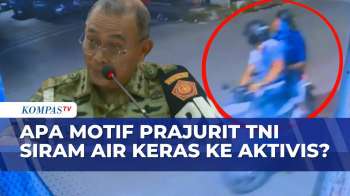Usut Motif Empat Anggota TNI Di Balik Kasus Penyiraman Air Keras Andrie Yunus Aktivis KontraS