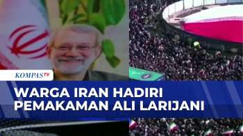 Warga Iran Berkumpul Hadiri Pemakaman Ali Larijani Korban Serangan Israel| KOMPAS MALAM