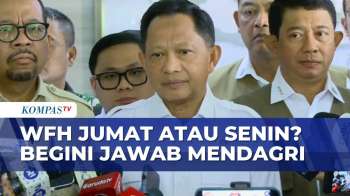 Pemerintah Matangkan Kebijakan WFH ASN-Swasta, Begini Jawab Mendagri Tito Karnavian