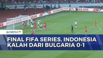 Timnas Indonesia Kalah 0-1 Dari Bulgaria Di Final FIFA Series 2026 | KOMPAS MALAM