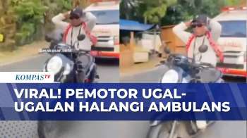 Viral Pemotor Ugal-ugalan Halangi Ambulans di Makassar, Demi Konten? | JMP