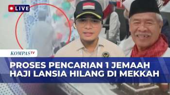 Terkini! Kemenhaj Ungkap Pencarian Jemaah Haji Usai Dilaporkan Hilang di Mekkah | KOMPAS MALAM