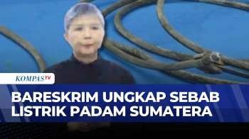 Bareskrim: Blackout Di Sumatera Diduga Akibat Gangguan Teknis & Cuaca Ekstrem | SAPA SIANG