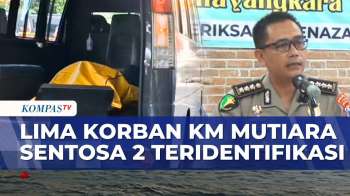 Lima Korban KM Mutiara Sentosa Dua Teridentifikasi, DVI Polda Jatim Serahkan Jenazah | KOMPAS MALAM