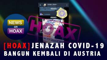 Hoaks Jenazah Covid-19 Bangun di Austria | News Or Hoax