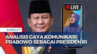 analisis-pakar-soal-gaya-komunikasi-prabowo-subianto-sebagai-presiden-ri