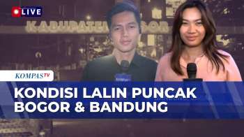 Libur Panjang, Kondisi Lalu Lintas Menuju Kawasan Puncak Bogor Dan Bandung Padat | KOMPAS MALAM